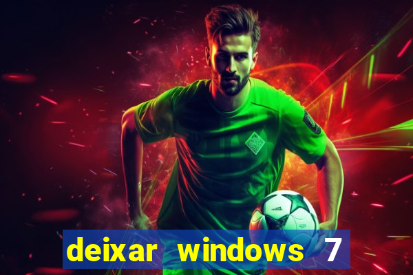 deixar windows 7 mais rapido